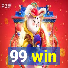 99 win